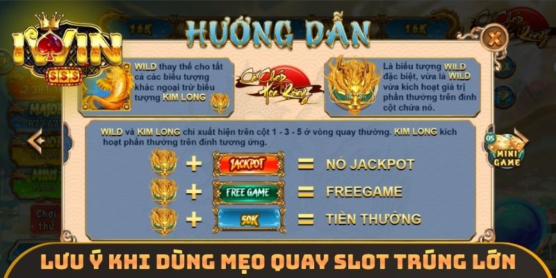 Lưu ý khi dùng mẹo quay Slot trúng lớn