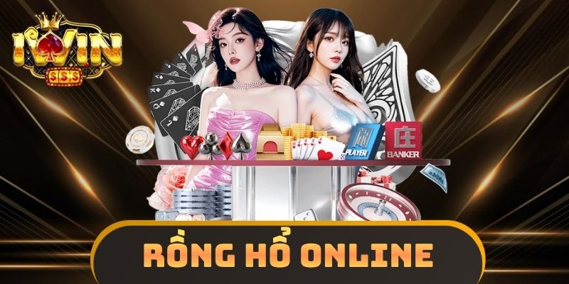 Rồng Hổ Online